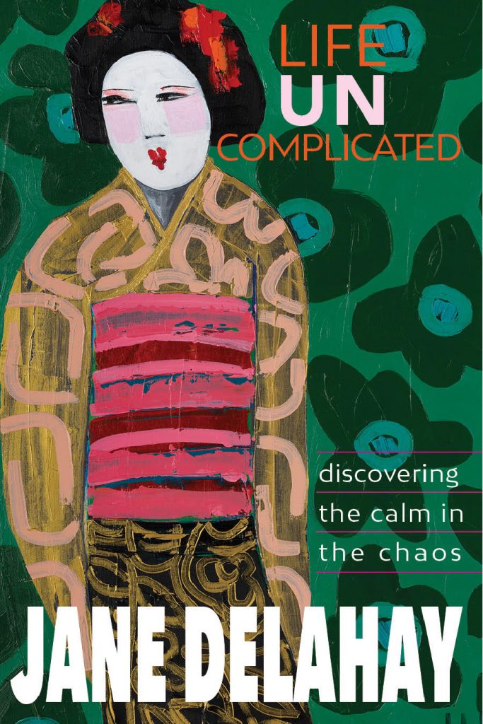 Life Uncomplicated - Author Jane Delahay